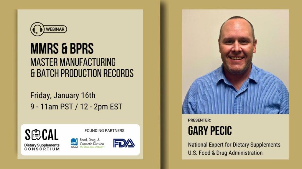 MMRs & BPRs: Expectations, Execution, & Compliance presented by Gary Pecic, FDA